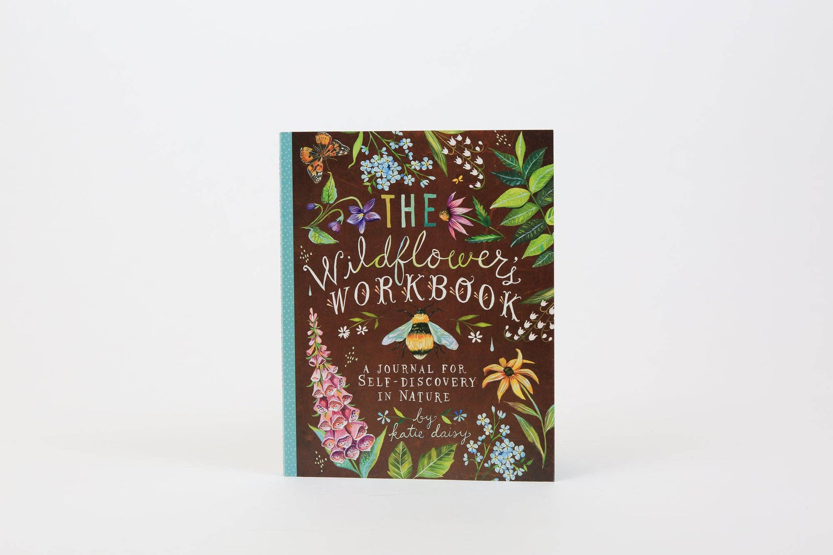 Wildflower's Workbook - A Journal for Self-Discovery in Nature (Diary or Journal)