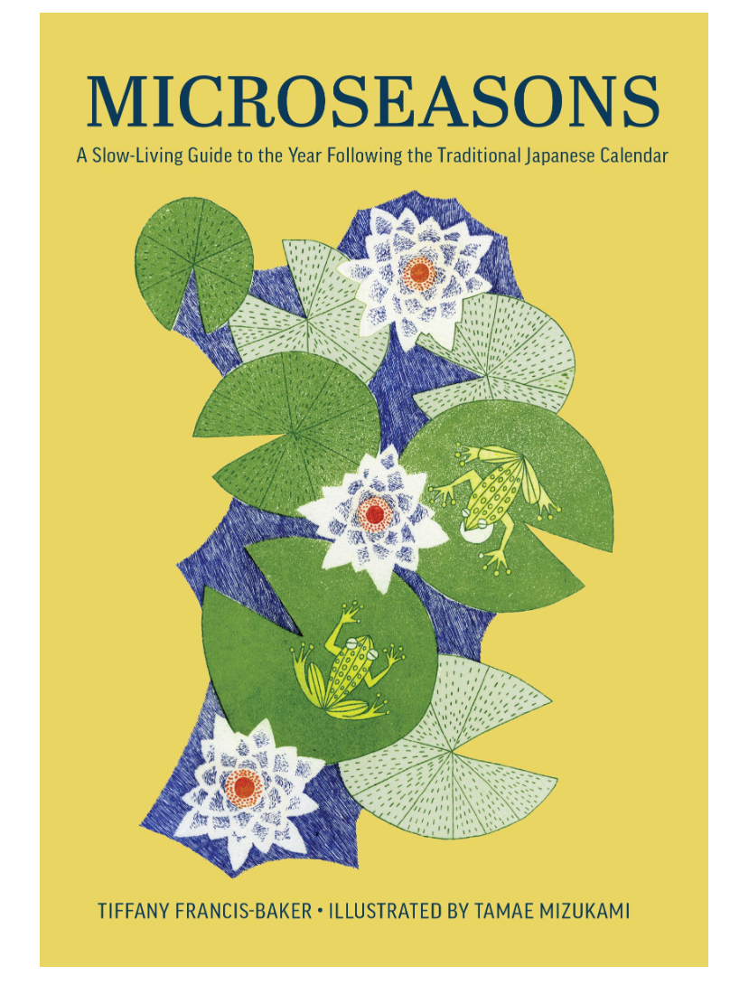 MICROSEASONS: A SLOW LIVING GUIDE TO THE YEAR