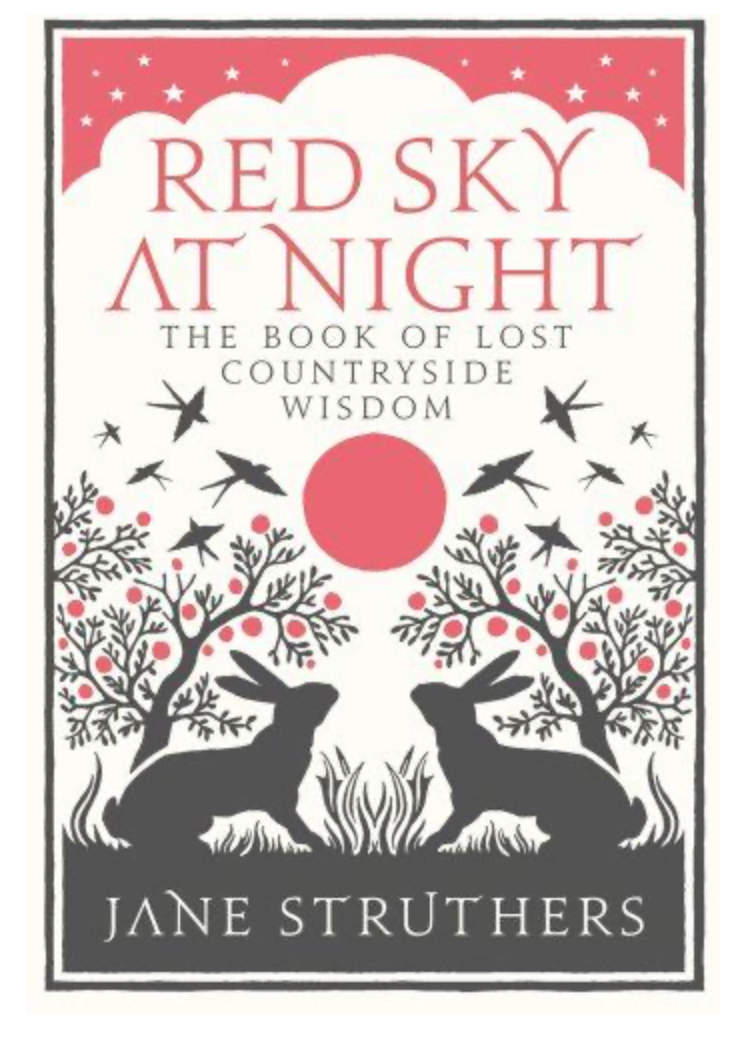 RED SKY AT NIGHT (LOST COUNTRYSIDE WISDOM)