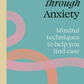 Find Your Path Through Anxiety